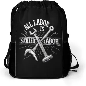 All Labor Is Skilled Labor Fashion Drawstring Backpack Waterproof Swim Gym Bag for Women Men Hiking