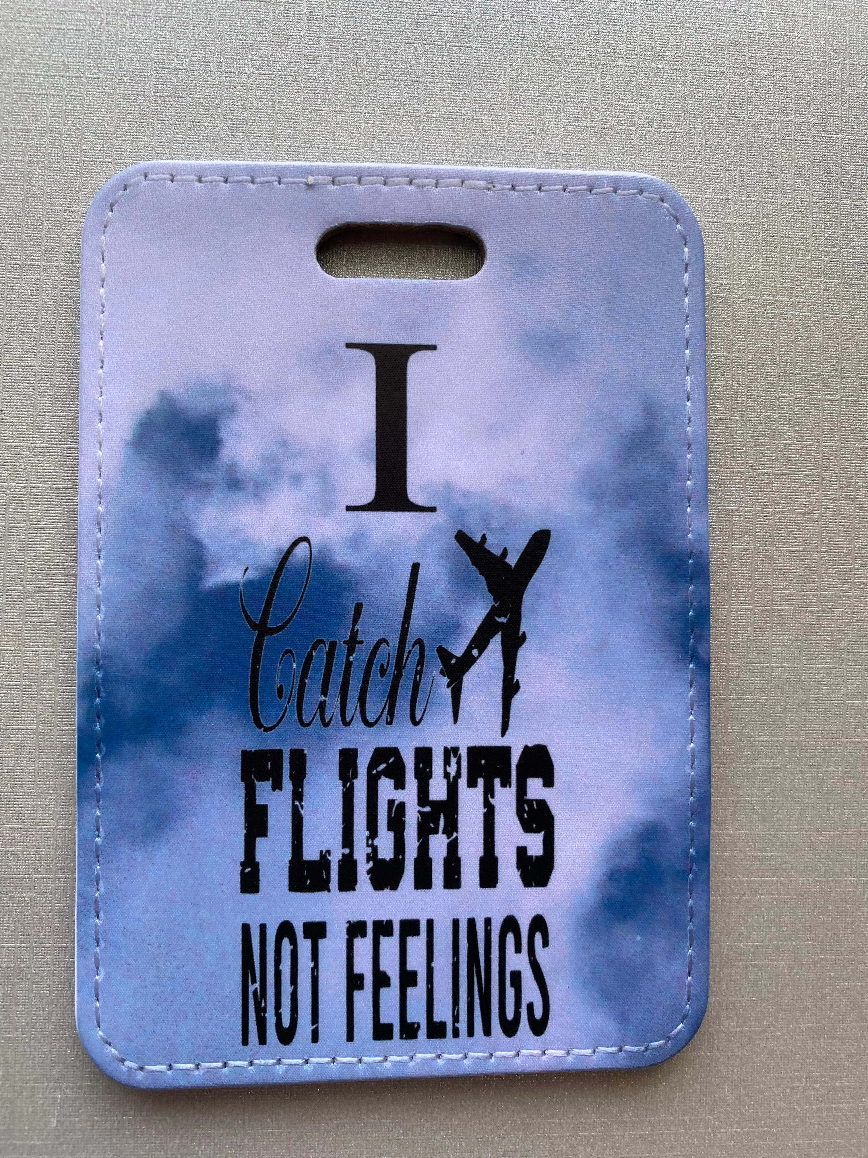 I Catch Flights not Feelings Men Personalized Passport cover and Luggage Tag -$25 a set