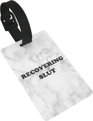 Recovering Slut Luggage Tags for Suitcases, Airplane Travel Essentials for Flying,International Travel Must Haves, and Travel Bag Suitcase Label Tag